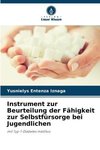 Instrument zur Beurteilung der Fähigkeit zur Selbstfürsorge bei Jugendlichen