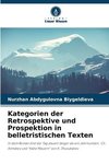 Kategorien der Retrospektive und Prospektion in belletristischen Texten