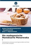 Die madagassische Manioksorte Menarevaka :