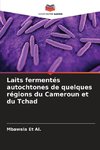 Laits fermentés autochtones de quelques régions du Cameroun et du Tchad