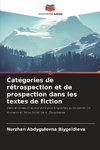 Catégories de rétrospection et de prospection dans les textes de fiction