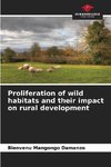 Proliferation of wild habitats and their impact on rural development