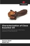 Characterization of Clove Essential Oil