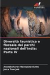 Diversità faunistica e floreale dei parchi nazionali dell'India: Parte IV