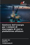 Gestione dell'energia per i sistemi di stoccaggio di navi e piattaforme offshore