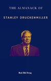 The Almanack of Stanley Druckenmiller