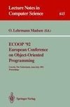 ECOOP '92. European Conference on Object-Oriented Programming