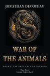 War Of The Animals (Book 1)