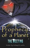 Prophecy of a Planet