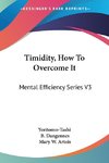 Timidity, How To Overcome It