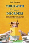 Child with  Behavior  Disorders