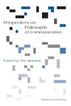 Perspectives on Philosophy of Communication