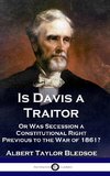 Is Davis a Traitor