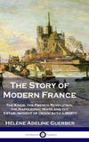 The Story of Modern France