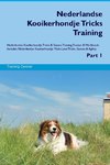 Nederlandse Kooikerhondje Tricks  Training  Nederlandse Kooikerhondje Tricks & Games Training  Tracker & Workbook.  Includes