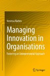 Managing Innovation in Organisations