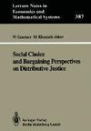 Social Choice and Bargaining Perspectives on Distributive Justice