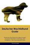 Deutscher Wachtelhund Guide  Deutscher Wachtelhund Guide Includes