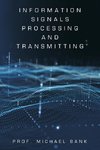 Information Signals Processing and Transmitting