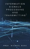 Information Signals Processing and Transmitting