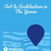 Art & Architecture in The Yemen