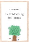 Die Entdeckung des Talents