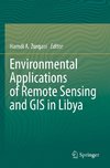 Environmental Applications of Remote Sensing and GIS in Libya