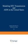 Modeling HIV Transmission and AIDS in the United States