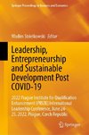 Leadership, Entrepreneurship and Sustainable Development Post COVID-19