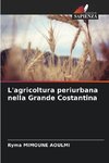 L'agricoltura periurbana nella Grande Costantina