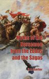 Myths of the Norsemen from the Eddas and Sagas