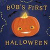Bob's First Halloween
