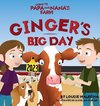 Ginger's Big Day