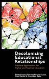 Decolonizing Educational Relationships