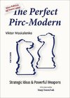 The Perfect Pirc-Modern - New Edition 10 Years Later