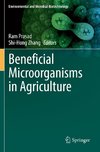 Beneficial Microorganisms in Agriculture