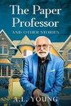 The Paper Professor and Other Stories