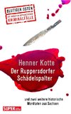 Der Ruppersdorfer Schädelspalter (Blutiger Osten Band 74)