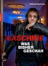 Maschine - Was bisher geschah