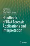 Handbook of DNA Forensic Applications and Interpretation