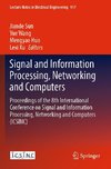 Signal and Information Processing, Networking and Computers