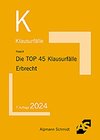 Die TOP 45 Klausurfälle Erbrecht