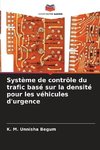 Système de contrôle du trafic basé sur la densité pour les véhicules d'urgence