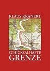 Schicksalhafte Grenze