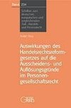 Auswirkungen des Handeslsrechtsreformgesetztes Auswirkungen des Handelsrechtsreformgesetzes auf die Ausscheidens-und Auflösungsgründe im Personengesellschaftsrecht