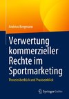 Verwertung kommerzieller Rechte im Sport