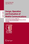 Design, Operation and Evaluation of Mobile Communications