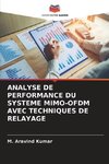 ANALYSE DE PERFORMANCE DU SYSTEME MIMO-OFDM AVEC TECHNIQUES DE RELAYAGE