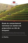 Étude du comportement individuel en matière de préparation au rôle de dirigeant