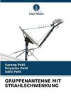 GRUPPENANTENNE MIT STRAHLSCHWENKUNG